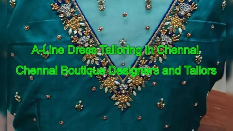 Elevate Your Style: A-Line Dress Tailoring in Chennai